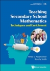Teaching Secondary School Mathematics: Techniques And Enrichment - Book