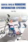 Essential Topics Of Managing Information Systems - Book
