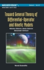 Toward General Theory Of Differential-operator And Kinetic Models - Book
