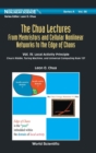 Chua Lectures, The: From Memristors And Cellular Nonlinear Networks To The Edge Of Chaos - Volume Iv. Local Activity Principle: Chua's Riddle, Turing Machine, And Universal Computing Rule 137 - Book