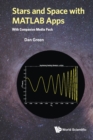 Stars And Space With Matlab Apps (With Companion Media Pack) - Book