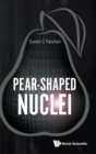 Pear-shaped Nuclei - Book