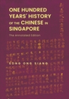 One Hundred Years' History Of The Chinese In Singapore: The Annotated Edition - Book