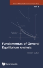 Fundamentals Of General Equilibrium Analysis - Book