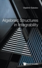 Algebraic Structures In Integrability: Foreword By Victor Kac - Book