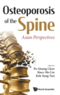 Osteoporosis Of The Spine: Asian Perspectives - Book