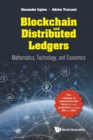 Blockchain And Distributed Ledgers: Mathematics, Technology, And Economics - Book