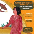 Tun Dr Siti Hasmah Mohd Ali: The Accidental Doctor - Book