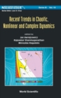 Recent Trends In Chaotic, Nonlinear And Complex Dynamics - Book