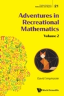 Adventures In Recreational Mathematics - Volume Ii - Book