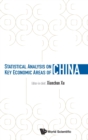 Statistical Analysis on Key Economic Areas of China - Book