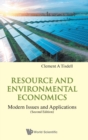 Resource And Environmental Economics: Modern Issues And Applications - Book