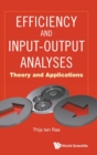 Efficiency And Input-output Analyses: Theory And Applications - Book