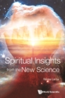 Spiritual Insights From The New Science: Complex Systems And Life - eBook