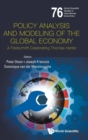 Policy Analysis And Modeling Of The Global Economy: A Festschrift Celebrating Thomas Hertel - Book