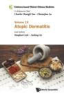 Evidence-based Clinical Chinese Medicine - Volume 16: Atopic Dermatitis - Book