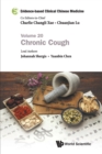 Evidence-based Clinical Chinese Medicine - Volume 20: Chronic Cough - Book