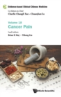 Evidence-based Clinical Chinese Medicine - Volume 18: Cancer Pain - Book