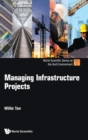 Managing Infrastructure Projects - Book