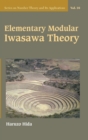 Elementary Modular Iwasawa Theory - Book