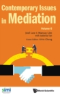 Contemporary Issues In Mediation - Volume 6 - Book
