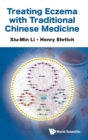 Treating Eczema With Traditional Chinese Medicine - Book