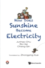 How Does Sunshine Become Electricity - Book