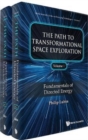 Path To Transformational Space Exploration, The (In 2 Volumes) - Book