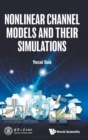 Nonlinear Channel Models And Their Simulations - Book
