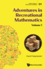 Adventures In Recreational Mathematics (In 2 Volumes) - eBook