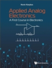 Applied Analog Electronics: A First Course In Electronics - Book