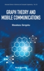 Graph Theory And Mobile Communications - Book