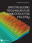 Spectroscopic Techniques For Semiconductor Industry - Book