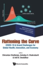 Flattening The Curve: Covid-19 & Grand Challenges For Global Health, Innovation, And Economy - Book