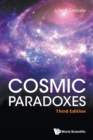 Cosmic Paradoxes (Third Edition) - Book