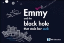 Emmy And The Black Hole That Stole Her Sock - Book