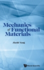 Mechanics Of Functional Materials - Book