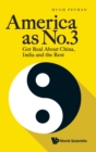 America As No.3: Get Real About China, India And The Rest - Book