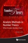Analytic Methods In Number Theory: When Complex Numbers Count - eBook