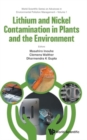 Lithium And Nickel Contamination In Plants And The Environment - Book