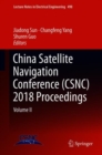 China Satellite Navigation Conference (CSNC) 2018 Proceedings : Volume II - Book