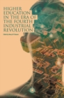 Higher Education in the Era of the Fourth Industrial Revolution - Book