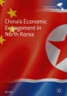 China's Economic Engagement in North Korea - Book