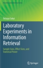 Laboratory Experiments in Information Retrieval : Sample Sizes, Effect Sizes, and Statistical Power - Book