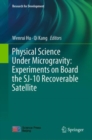 Physical Science Under Microgravity: Experiments on Board the SJ-10 Recoverable Satellite - Book