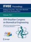 XXVI Brazilian Congress on Biomedical Engineering : CBEB 2018, Armacao de Buzios, RJ, Brazil, 21-25 October 2018 (Vol. 1) - Book