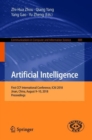 Artificial Intelligence : First CCF International Conference, ICAI 2018, Jinan, China, August 9-10, 2018, Proceedings - Book