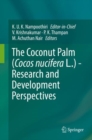 The Coconut Palm (Cocos nucifera L.) - Research and Development Perspectives - Book