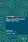 The Ageing of Australian Ethnic Minorities - Book
