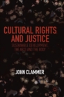 Cultural Rights and Justice : Sustainable Development, the Arts and the Body - Book